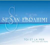 Ebrahimi,Susan - Toi et la Mer (du und das Meer)