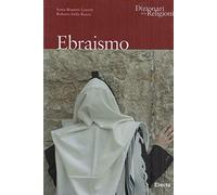 Ebraismo. Ediz. illustrata - Brunetti Luzzati Sonia, Della Rocca Roberto