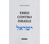 Ebrei contro Israele