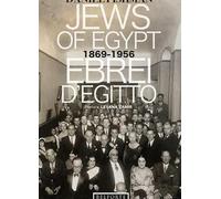 Ebrei d'Egitto. 1869-1956. Ediz. multilingue