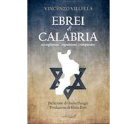 Ebrei di Calabria. Accoglienza espulsioni rimpianto