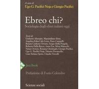 Ebreo chi? Sociologia degli ebrei italiani oggi