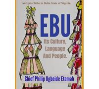 Ebu, It’s Culture, Language and People