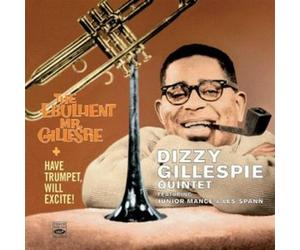 Ebullient Mr.Gill/Have - Dizzy Gillespie Quintet (Audio cd)