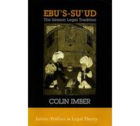 Ebu'S-Su'Ud: The Islamic Legal Tradition