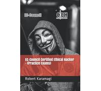 EC-Council Certified Ethical Hacker - (Practice Exams)