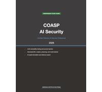 EC-Council COASP Exam Study Guide 2026: Certified Offensive AI Security Professional: Complete Exam Prep with Practice Questions, Detailed Explanations, and Adversarial ML Review