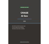 EC-Council CRAGE Exam Study Guide 2026: Certified Responsible AI Governance & Ethics: Complete Exam Prep with Practice Questions, Detailed Explanations, and AI Governance Framework Review