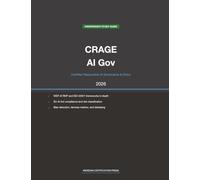 EC-Council CRAGE Exam Study Guide 2026: Certified Responsible AI Governance & Ethics: Complete Exam Prep with Practice Questions, Detailed Explanations, and AI Governance Framework Review