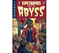 Ec Epitaphs from the Abyss: Book One Deluxe Edition