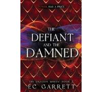Ec Garrett The Defiant and The Damned (Tascabile) Dragon Queen