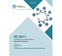 Ec11 Conference EC 2011 Proceedings of the 12th ACM Conference on El (Tascabile)