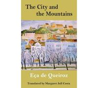 Eca de Queiroz The City and the Mountains (Tascabile) Dedalus European Classics