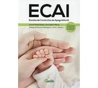 ECAI. Escalas de Conductas de Apego Infantil: Teoría del apego