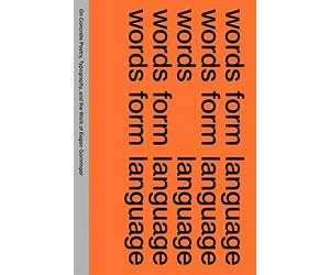 Ecal University Words Form Language - On Concrete Poetry, Typography (Tascabile)