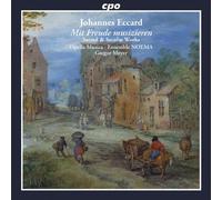 Eccard, Johannes - Sacred & Secular Works