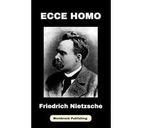 Ecce Homo: A Philosopher's Self-Reckoning