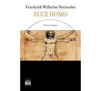 Ecce homo-L'anticristo. Ediz. integrale
