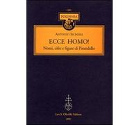 Ecce homo Nomi, cifre e figure di Pirandello - Sichera Antonio