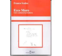 Ecce Moro. Fatti e misfatti di un'inchiesta