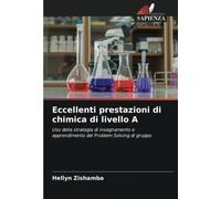 Eccellenti prestazioni di chimica di livello A: Uso della strategia di insegnamento e apprendimento del Problem Solving di gruppo