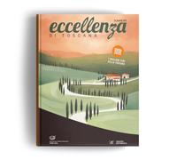 Eccellenza di Toscana. Guida 2025. I migliori vini della Toscana