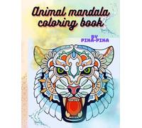 Eccentric Animal mandala: 40 Animal mandala coloring book for kids and adults