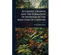 Eccentric Growth And The Formation Of Redwood In The Main Stem Of Conifers