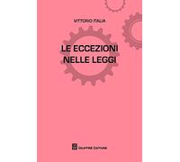 Le eccezioni nelle leggi