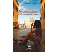 Ecchime. Poesie in dialetto romanesco