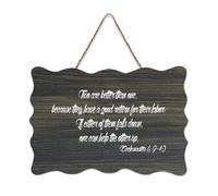 Ecclesiastes 4:9 10 Two Are Better Than One, Because They Have A Good Return for Their Labor Citazione Targa rustica in legno da appendere decorazione da parete per soggiorno, camera da letto, porta