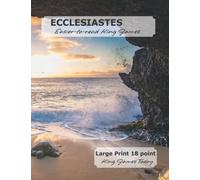 ECCLESIASTES Easier-to-read King James: LARGE PRINT - 18 point, King James Today™
