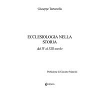 Ecclesiologia nella storia dal IV al XIII secolo - [EBS Print]