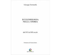 Ecclesiologia nella storia. Dal XVI al XIX secolo
