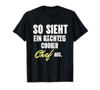 Ecco Come appare Un Capo Davvero Cool dai detti Divertenti Cheffe Maglietta