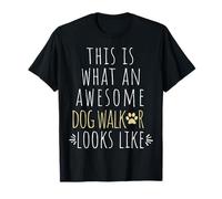 Ecco Come appare Un Fantastico Dog Walker Che Cammina con Il Cane Maglietta
