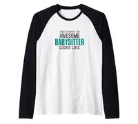 Ecco Come appare Una Fantastica Babysitter Funny Nanny Maglia con Maniche Raglan