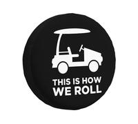 Ecco Come Faccio Rotolare Il Divertente Carrello da Golf Copri Ruota di Scorta Premium Ruota di Scorta Coperture della Impermeabile Copriruota Universale per Auto Car RV 17inch