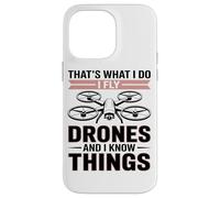 Ecco Cosa Faccio, Faccio Volare I Droni E Ne So Qualcosa Custodia per iPhone 14 Pro Max