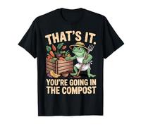 Ecco Cosa stai Andando nel Compost Funny Frog Gardener Maglietta