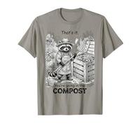 Ecco Cosa stai Andando nel Compost Funny Raccoon Gardener Maglietta