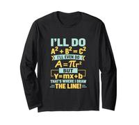 Ecco Dove Ho Disegnato la Linea Colorato Math Algebra Pun Maglia a Manica