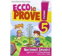 Ecco le prove! INVALSI di italiano. Per la 5ª classe elementare