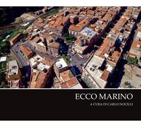 Ecco Marino di Carlo Nocilli, 2016, Youcanprint