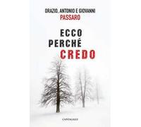 Ecco perché credo