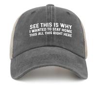 Ecco perché volevo restare a casa Tutto Questo Proprio Qui Cappello da Camionista