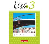 Ecco Più. Band 3 - Arbeitsheft mit Audio-Materialien