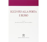 Ecco sto alla porta e busso. Atti del 1° Convegno internazionale di mistica