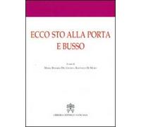 Ecco sto alla porta e busso. Atti del 1° Convegno internazionale di mistica