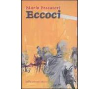 Eccoci. Racconti